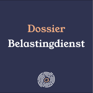 Dossier Belastingdienst